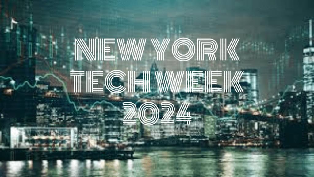 New York tech week 2024 1 new york tech week