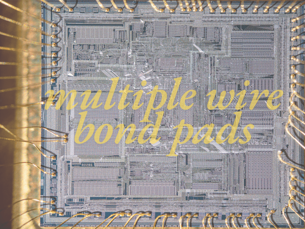 multiple wire bond pads