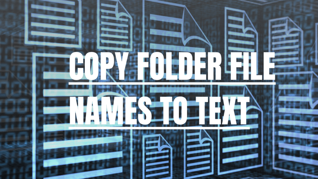 How to Copy Folder File Names to Text: Easy Step-by-Step Methods 1 copy folder file names to text