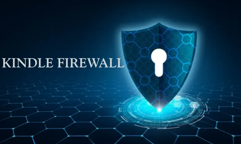 kindle firewall​